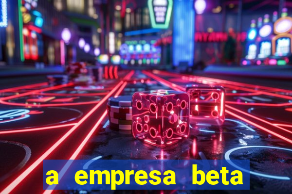 a empresa beta finalizou dezembro com 20 unidades